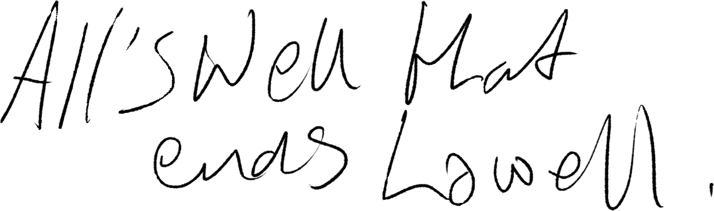 All’s well that ends Lowell.